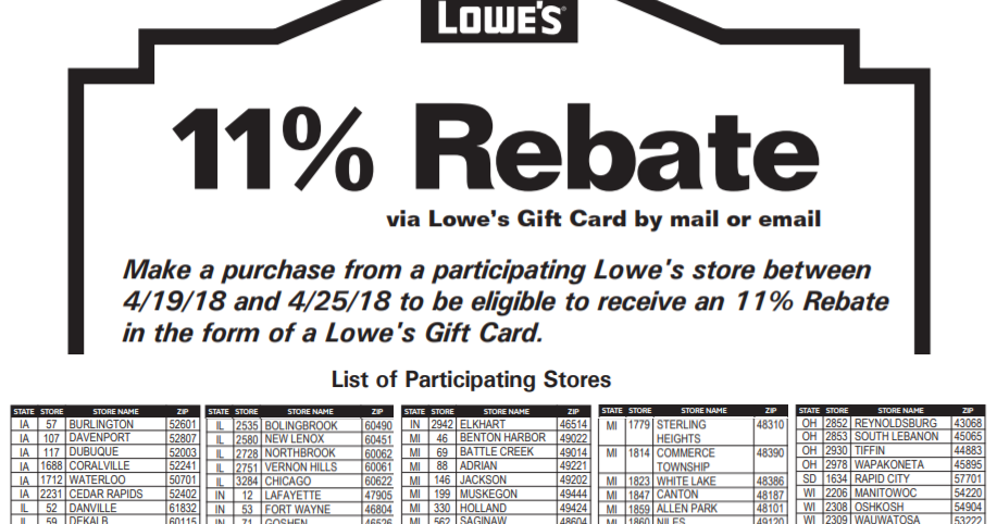 Lowe s Home Improvement Shoppers Get A Free 11 Rebate Back On Your In Store Purchase This