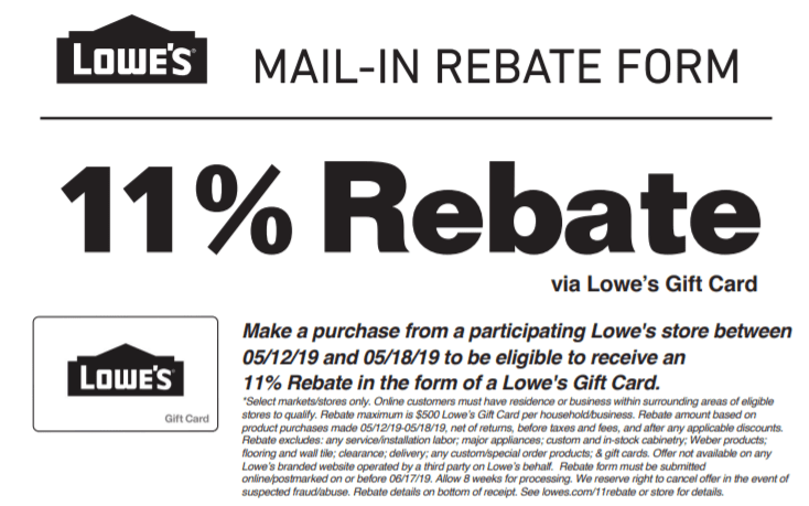 Lowe s Rebate Promotion Get 11 Rebate W Purchases Up To 500 