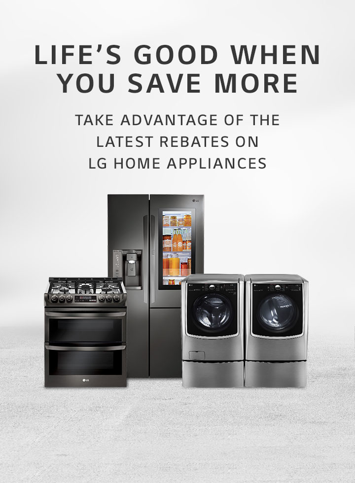 2023 Appliance Rebates On LG Refrigerators Washers More LG USA