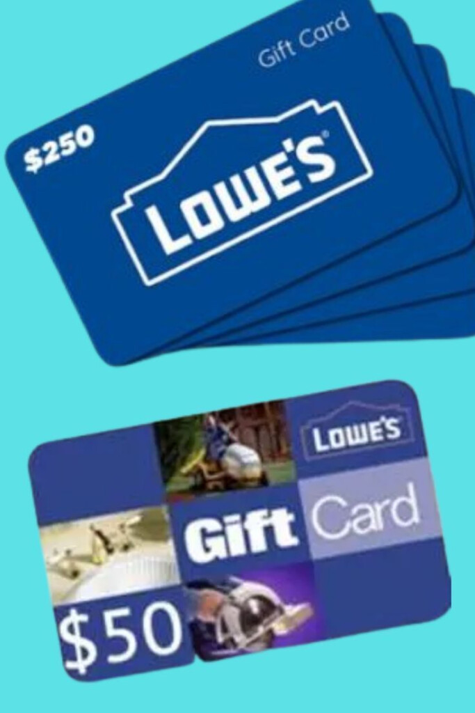 Free Lowe s Gift Card How Can I Get A Free Lowe s Gift Card Lowes Free 