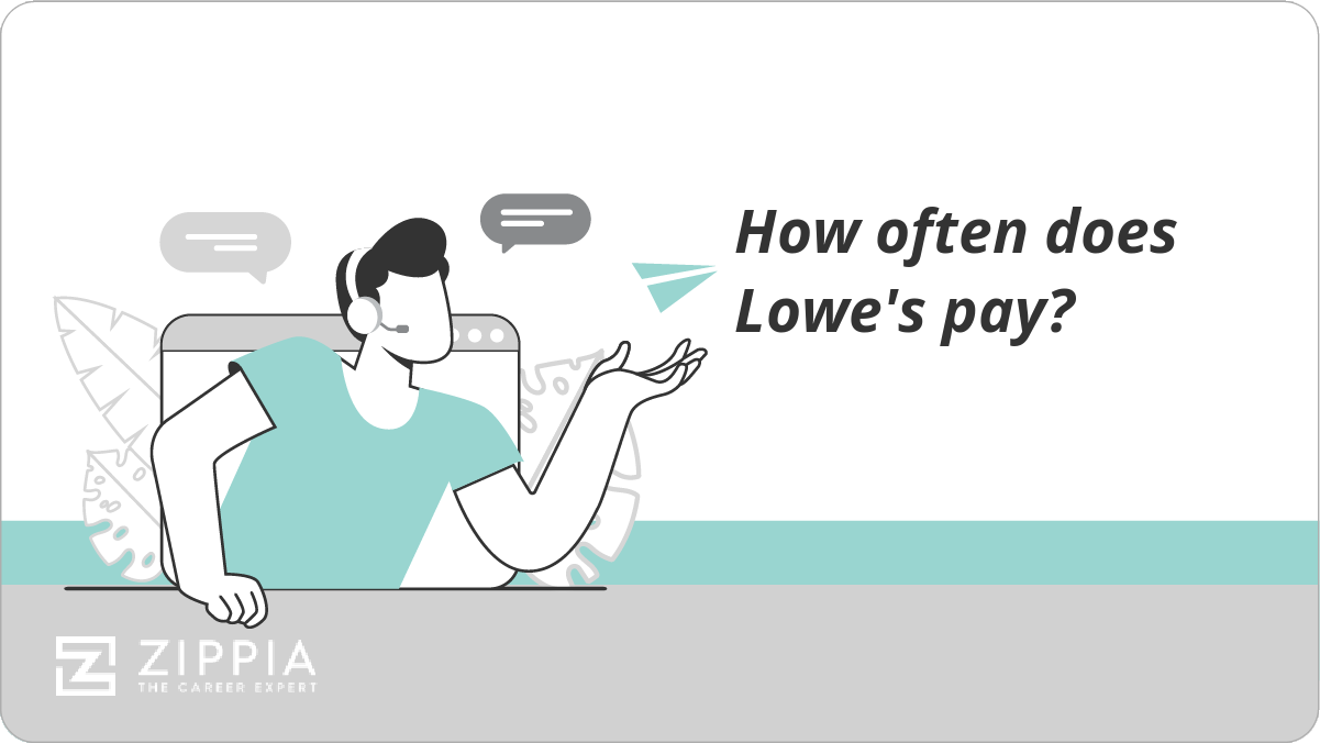 How Often Does Lowe s Pay Zippia